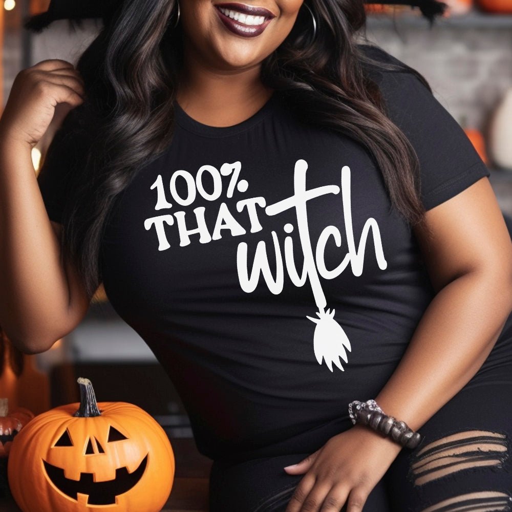 100% That Witch Premium Halloween T-Shirt - Embedded Designz