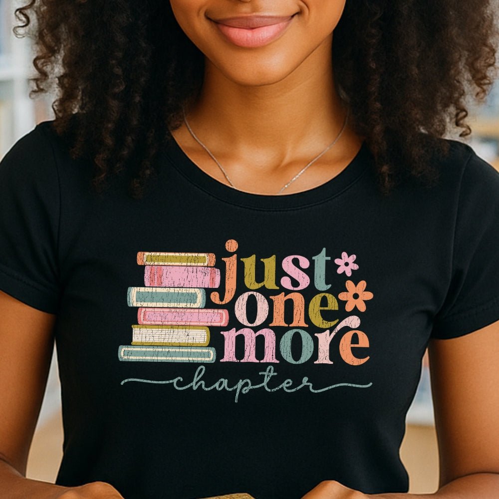 Just One More Chapter Premium T-Shirt - Embedded Designz