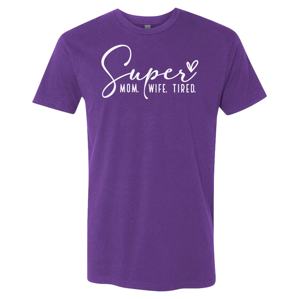Super Mom. Wife. Tired. Premium T-Shirt - Embedded Designz