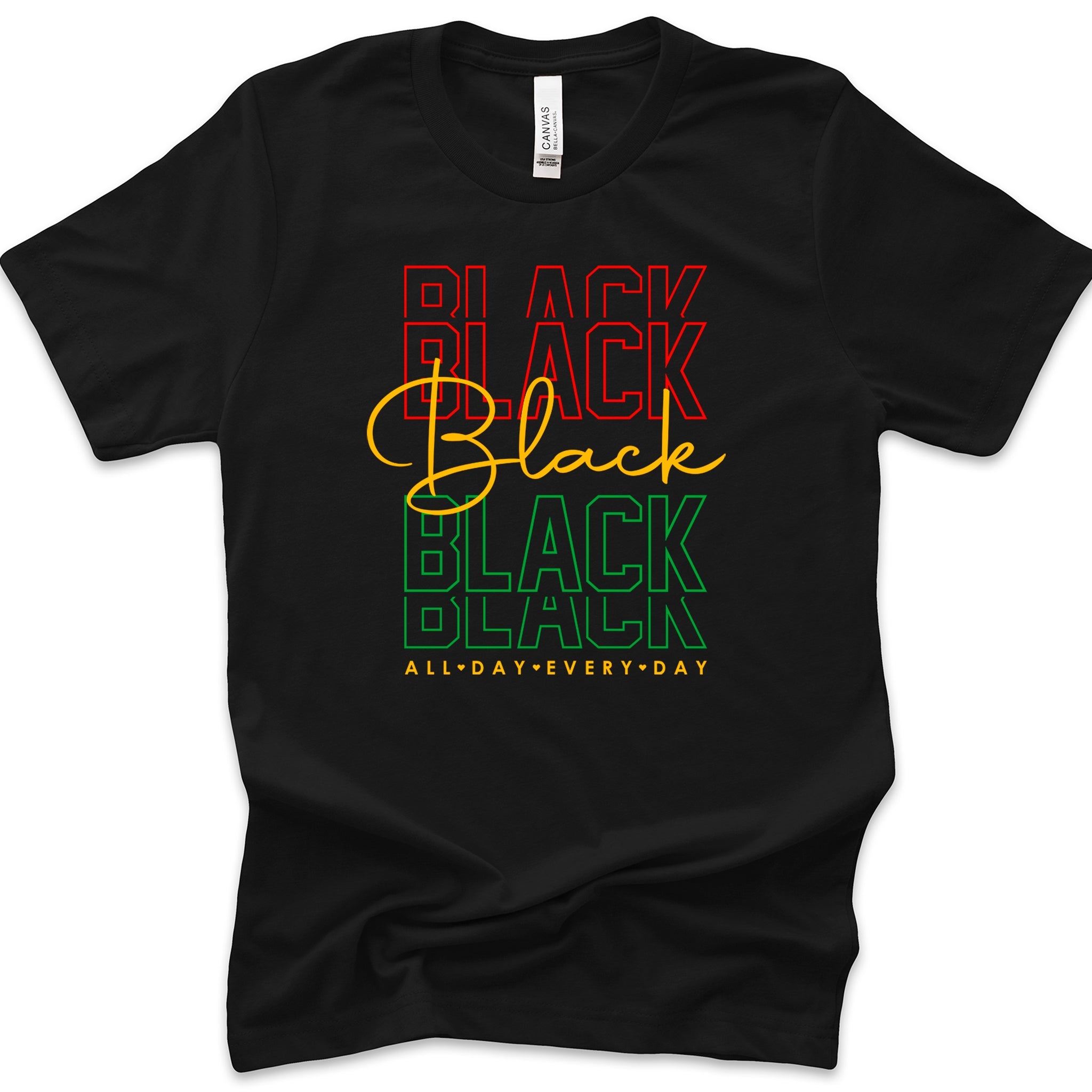 Black All Day Every Day Premium T-Shirt - Embedded Designz