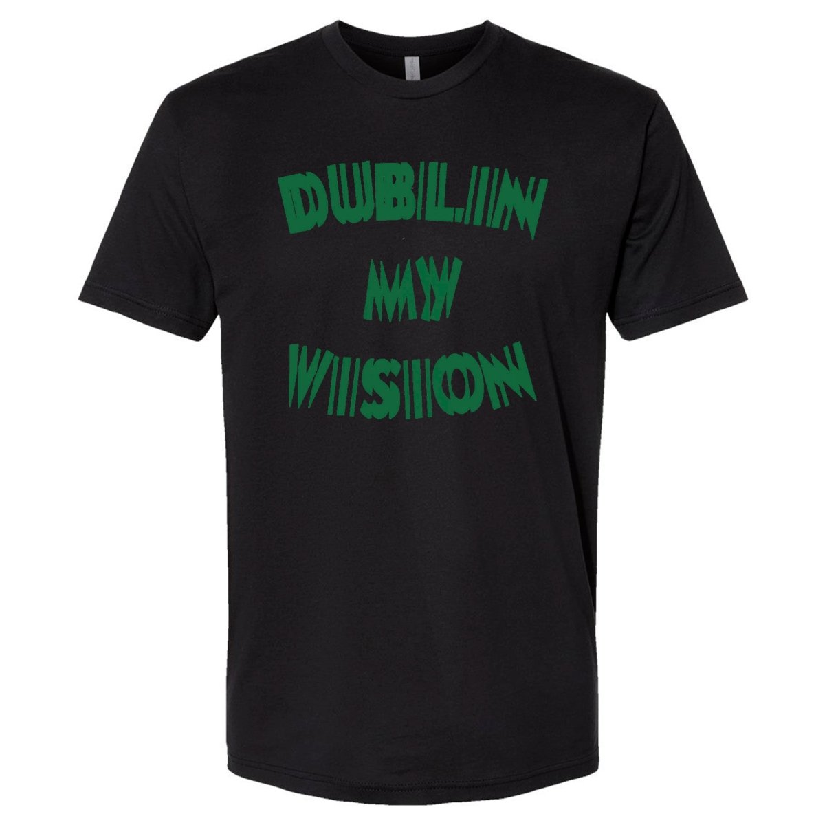 Dublin My Vision St. Patrick's Day Premium T-Shirt - Embedded Designz