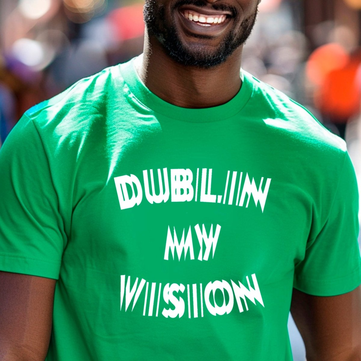 Dublin My Vision St. Patrick's Day Premium T-Shirt - Embedded Designz