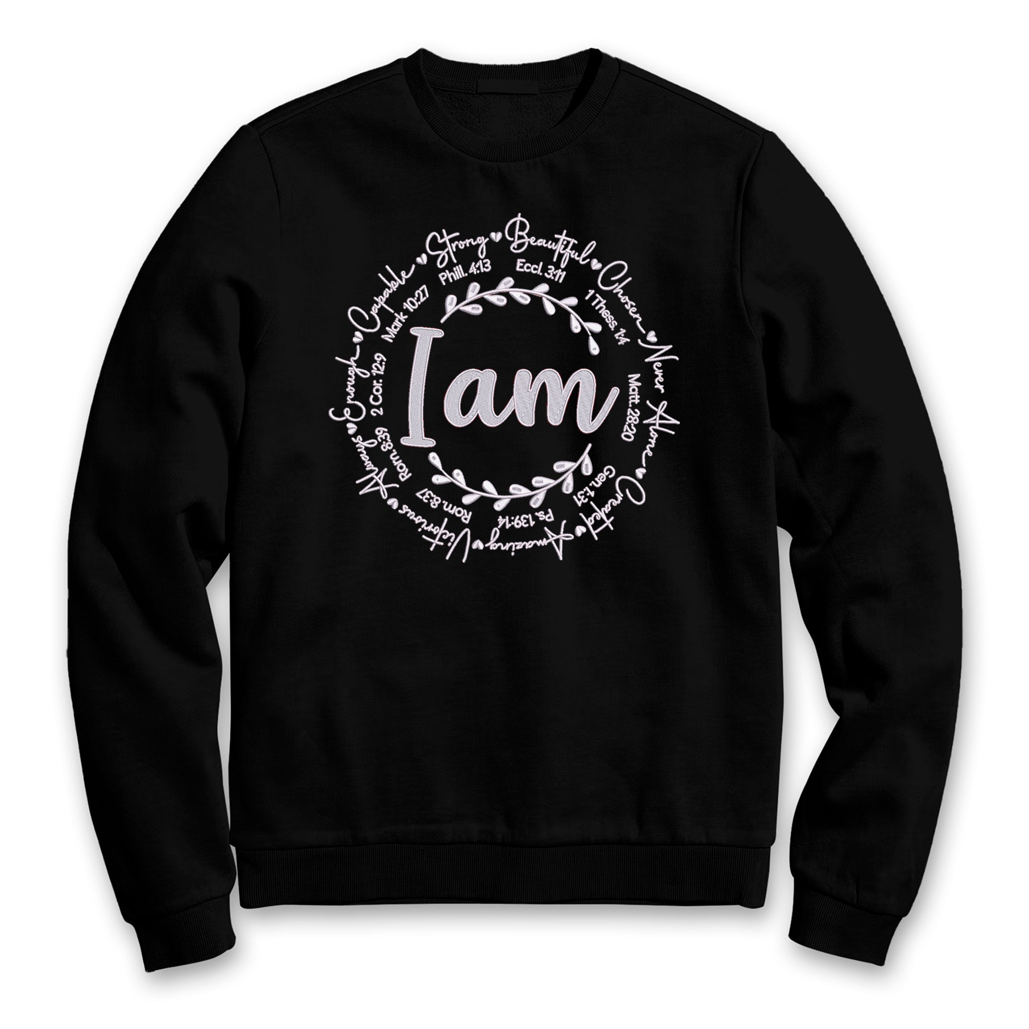 "I Am" Premium Embroidered Cotton Sweatshirt - Embedded Designz