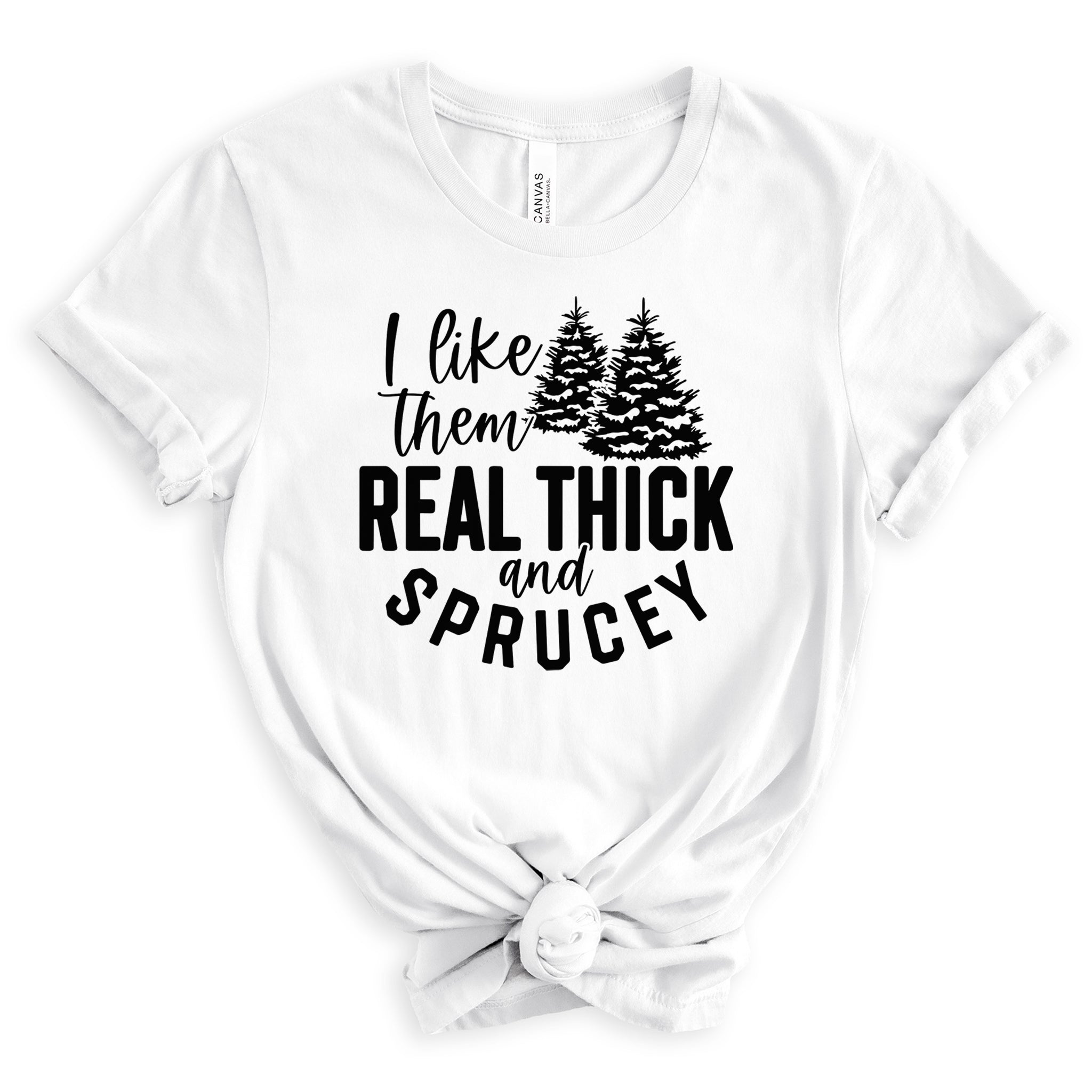 Real Thick and Sprucey Premium T-Shirt - Embedded Designz