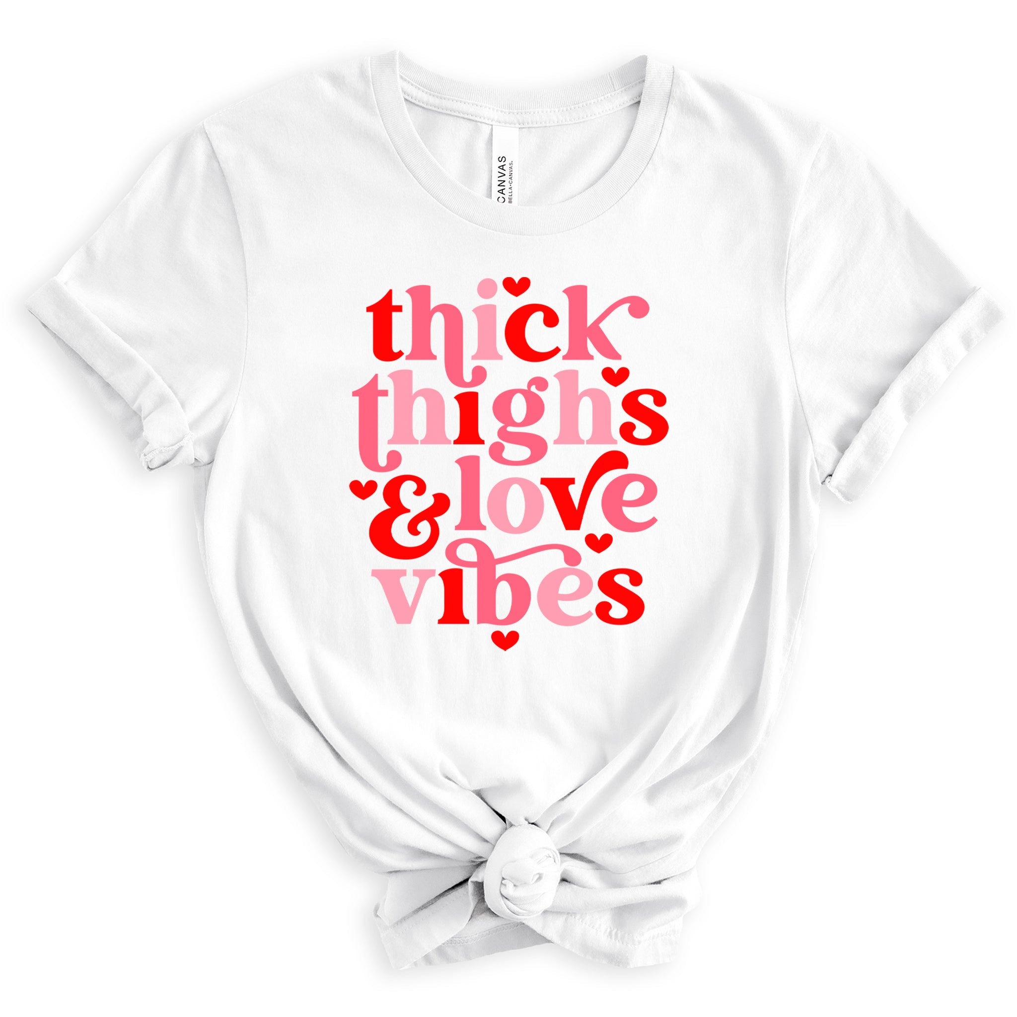 Thick Thighs & Love Vibes Premium Valentine's T-Shirt - Embedded Designz