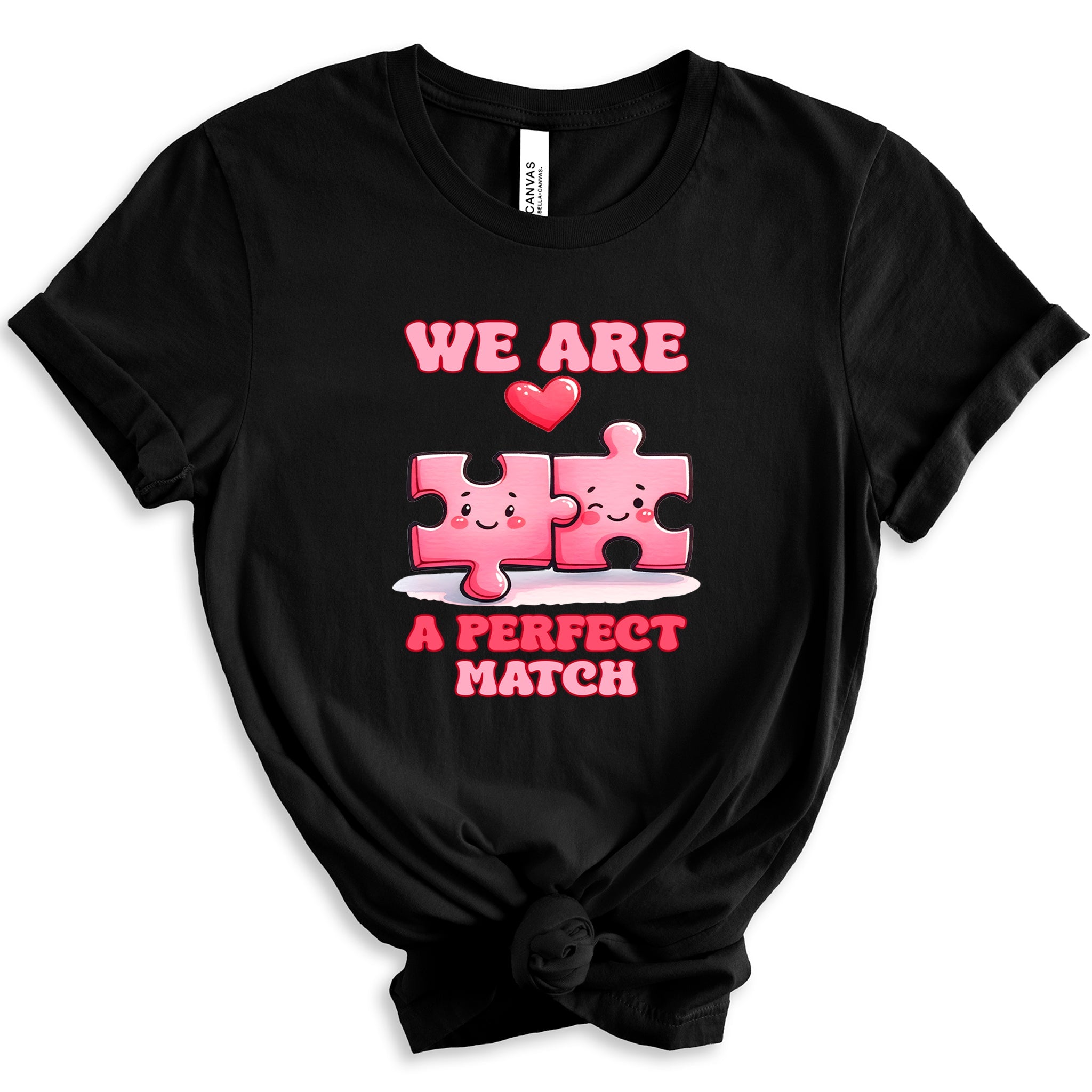 We Are A Perfect Match Premium Valentine's T-Shirt - Embedded Designz